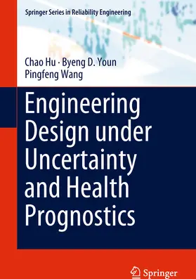 Hu / Youn / Wang | Engineering Design under Uncertainty and Health Prognostics | E-Book | www.sack.de