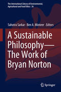 Sarkar / Minteer |  A Sustainable Philosophy—The Work of Bryan Norton | eBook | Sack Fachmedien