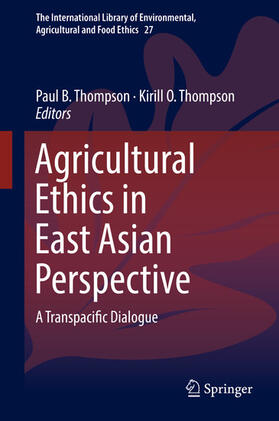 Thompson | Agricultural Ethics in East Asian Perspective | E-Book | sack.de