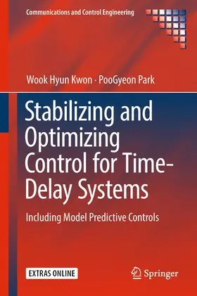Kwon / Park | Stabilizing and Optimizing Control for Time-Delay Systems | E-Book | sack.de