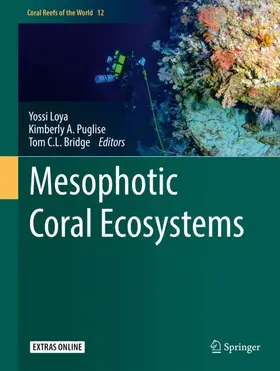 Loya / Puglise / Bridge |  Mesophotic Coral Ecosystems | Buch |  Sack Fachmedien