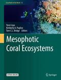Loya / Puglise / Bridge |  Mesophotic Coral Ecosystems | Buch |  Sack Fachmedien