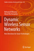 Elhoseny / Hassanien |  Dynamic Wireless Sensor Networks | eBook | Sack Fachmedien