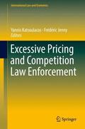 Jenny / Katsoulacos |  Excessive Pricing and Competition Law Enforcement | Buch |  Sack Fachmedien
