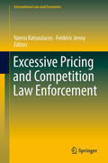 Katsoulacos / Jenny |  Excessive Pricing and Competition Law Enforcement | eBook | Sack Fachmedien
