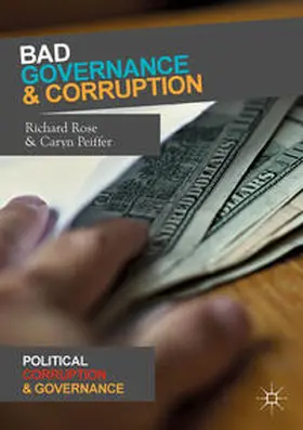 Rose / Peiffer |  Bad Governance and Corruption | eBook | Sack Fachmedien