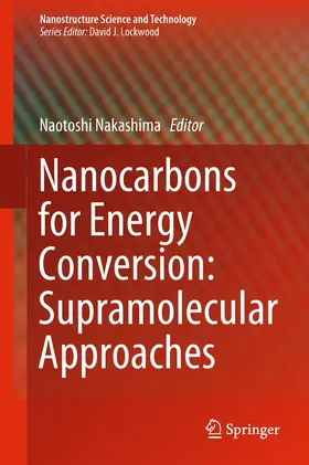 Nakashima |  Nanocarbons for Energy Conversion: Supramolecular Approaches | Buch |  Sack Fachmedien