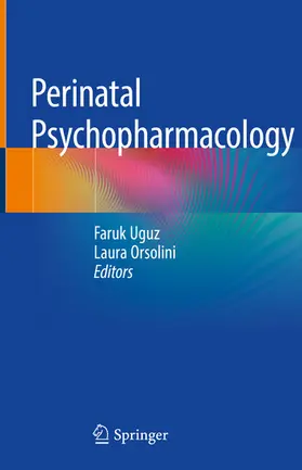 Uguz / Orsolini |  Perinatal Psychopharmacology | eBook | Sack Fachmedien