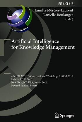 Boulanger / Mercier-Laurent | Artificial Intelligence for Knowledge Management | Buch | 978-3-319-92927-9 | sack.de