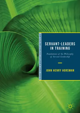 Horsman | Servant-Leaders in Training | E-Book | sack.de