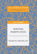 Rebollo Gil |  Writing Puerto Rico | eBook | Sack Fachmedien