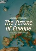 Kaeding / Pollak / Schmidt |  The Future of Europe | Buch |  Sack Fachmedien