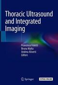 Feletti / Aliverti / Malta |  Thoracic Ultrasound and Integrated Imaging | Buch |  Sack Fachmedien
