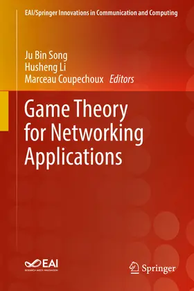 Song / Li / Coupechoux |  Game Theory for Networking Applications | eBook | Sack Fachmedien