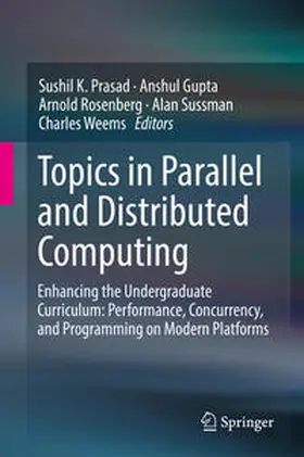 Prasad / Gupta / Rosenberg | Topics in Parallel and Distributed Computing | E-Book | sack.de