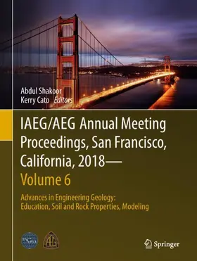 Cato / Shakoor |  IAEG/AEG Annual Meeting Proceedings, San Francisco, California, 2018-Volume 6 | Buch |  Sack Fachmedien