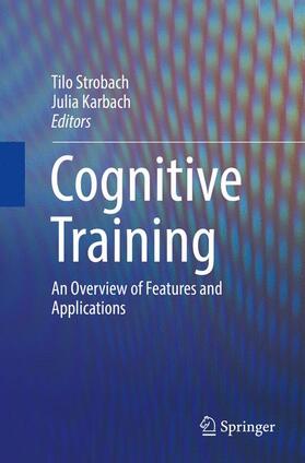 Karbach / Strobach | Cognitive Training | Buch | 978-3-319-93218-7 | sack.de