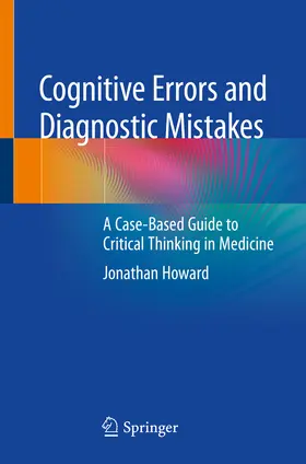 Howard |  Cognitive Errors and Diagnostic Mistakes | eBook | Sack Fachmedien