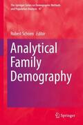 Schoen |  Analytical Family Demography | Buch |  Sack Fachmedien