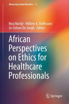 Nortjé / Hoffmann / De Jongh |  African Perspectives on Ethics for Healthcare Professionals | Buch |  Sack Fachmedien
