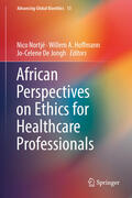 Nortjé / Hoffmann / De Jongh |  African Perspectives on Ethics for Healthcare Professionals | eBook | Sack Fachmedien