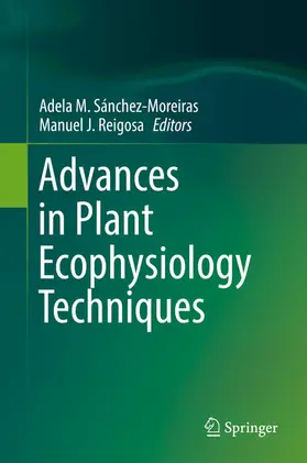 Sánchez-Moreiras / Reigosa | Advances in Plant Ecophysiology Techniques | E-Book | www.sack.de