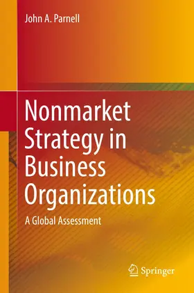 Parnell |  Nonmarket Strategy in Business Organizations | Buch |  Sack Fachmedien