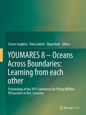 Jungblut / Bode / Liebich |  YOUMARES 8 - Oceans Across Boundaries: Learning from each other | Buch |  Sack Fachmedien