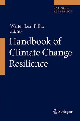 Leal Filho | Handbook of Climate Change Resilience | Buch | 978-3-319-93335-1 | sack.de