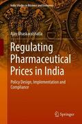 Bhaskarabhatla |  Regulating Pharmaceutical Prices in India | Buch |  Sack Fachmedien