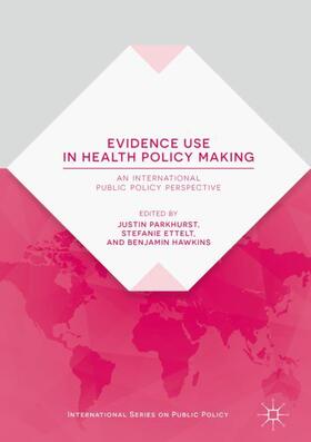 Parkhurst / Hawkins / Ettelt |  Evidence Use in Health Policy Making | Buch |  Sack Fachmedien