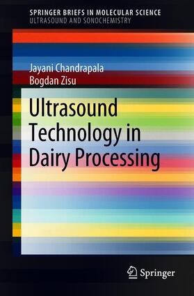 Chandrapala / Zisu |  Chandrapala, J: Ultrasound Technology in Dairy Processing | Buch |  Sack Fachmedien