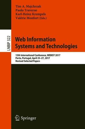 Majchrzak / Monfort / Traverso | Web Information Systems and Technologies | Buch | 978-3-319-93526-3 | sack.de