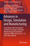 Ivanov / Rong / Trojanowska |  Advances in Design, Simulation and Manufacturing | eBook | Sack Fachmedien