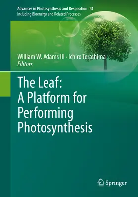 Adams III / Terashima |  The Leaf: A Platform for Performing Photosynthesis | eBook | Sack Fachmedien