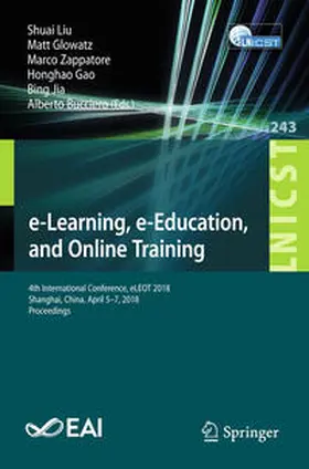 Liu / Glowatz / Zappatore | e-Learning, e-Education, and Online Training | E-Book | sack.de