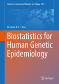 Chan |  Biostatistics for Human Genetic Epidemiology | eBook | Sack Fachmedien