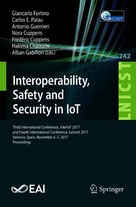 Fortino / Palau / Guerrieri |  Interoperability, Safety and Security in IoT | Buch |  Sack Fachmedien