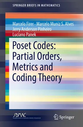 Firer / S. Alves / Pinheiro | Poset Codes: Partial Orders, Metrics and Coding Theory | E-Book | www.sack.de