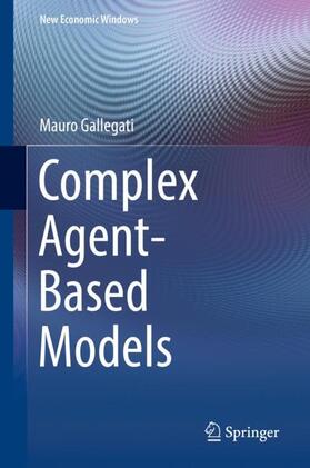 Gallegati |  Complex Agent-Based Models | Buch |  Sack Fachmedien