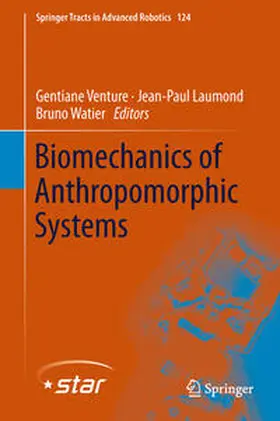Venture / Laumond / Watier | Biomechanics of Anthropomorphic Systems | E-Book | sack.de