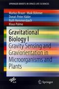 Braun / Böhmer / Häder |  Gravitational Biology I | Buch |  Sack Fachmedien