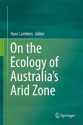 Lambers | On the Ecology of Australia¿s Arid Zone | Buch | 978-3-319-93942-1 | sack.de