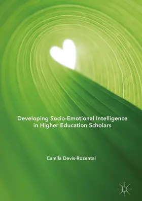 Devis-Rozental | Developing Socio-Emotional Intelligence in Higher Education Scholars | E-Book | www.sack.de