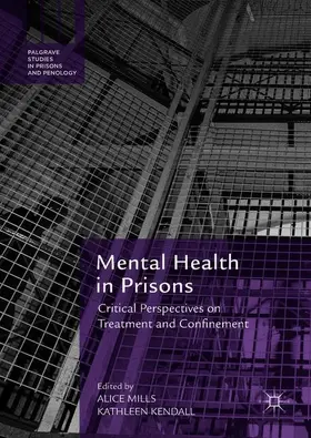 Kendall / Mills |  Mental Health in Prisons | Buch |  Sack Fachmedien