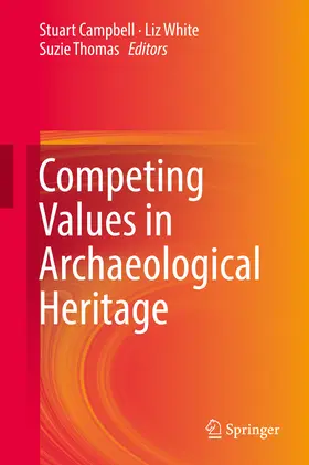 Campbell / White / Thomas |  Competing Values in Archaeological Heritage | eBook | Sack Fachmedien