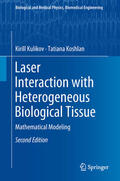 Kulikov / Koshlan |  Laser Interaction with Heterogeneous Biological Tissue | eBook | Sack Fachmedien