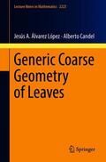 Candel / Álvarez López |  Generic Coarse Geometry of Leaves | Buch |  Sack Fachmedien