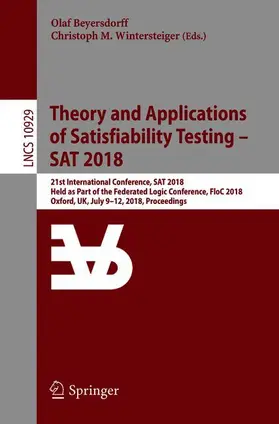 Wintersteiger / Beyersdorff |  Theory and Applications of Satisfiability Testing - SAT 2018 | Buch |  Sack Fachmedien