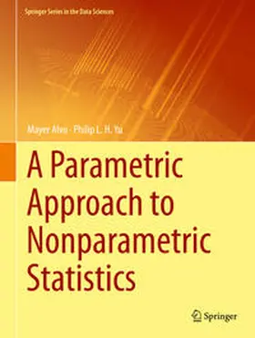 Alvo / Yu |  A Parametric Approach to Nonparametric Statistics | eBook | Sack Fachmedien